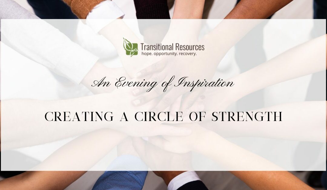 An Evening of Inspiration: Creating a Circle of Strength